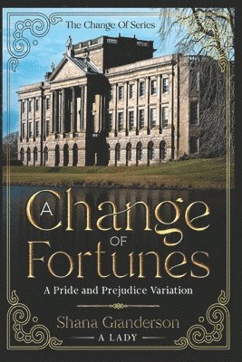 A Change of Fortunes 1