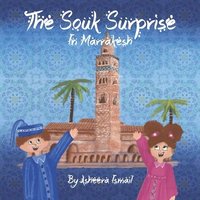 bokomslag The Souk Surprise in Marrakesh