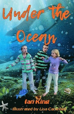 Ian King - Under The Ocean, Häftad