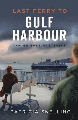 Last Ferry To Gulf Harbour