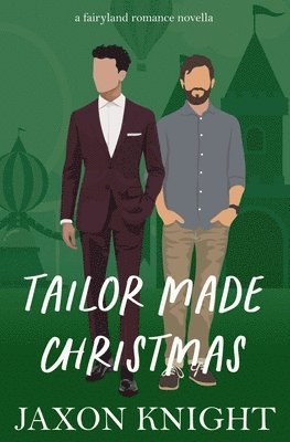 bokomslag Tailor Made Christmas: a Fairyland Story