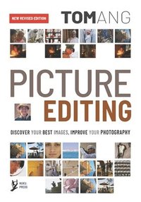 bokomslag Picture Editing: Discover your best images, improve your photography