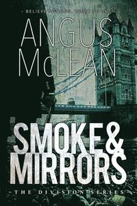 bokomslag Smoke and Mirrors