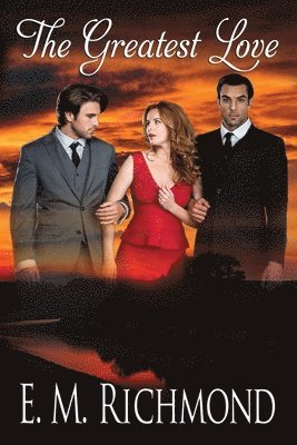 E. M. Richmond - The Greatest Love, Häftad