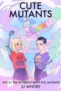 bokomslag Cute Mutants Vol 4