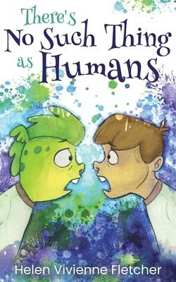 Helen Vivienne Fletcher - There's No Such Thing As Humans, Häftad