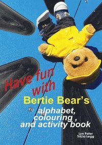 bokomslag Have Fun with Bertie Bear's Alphabet, Colouring and Activity book