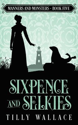 bokomslag Sixpence and Selkies