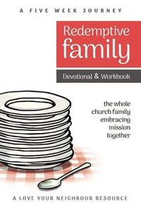 bokomslag Redemptive Family Devotional & Workbook