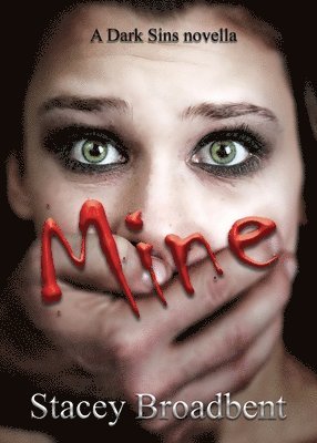Stacey Broadbent - Mine, Häftad