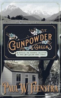 bokomslag Gunpowder Green