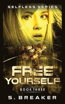 S Breaker - Free Yourself, Häftad