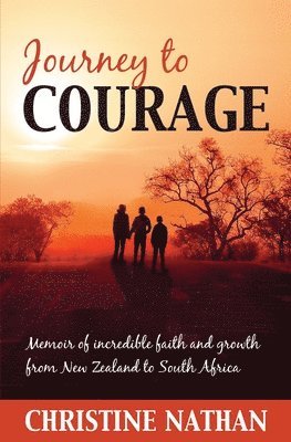 Christine Nathan - Journey To Courage, Häftad