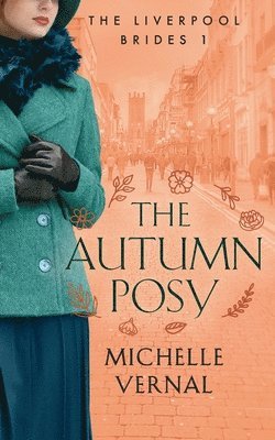 The Autumn Posy, Book 1, The Liverpool Brides 1