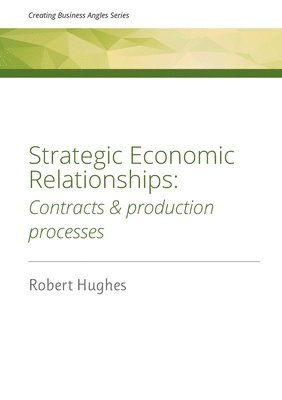 Strategic Economic Relationships 1