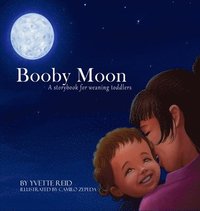 bokomslag Booby Moon: A weaning book for toddlers.