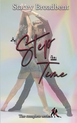 Stacey Broadbent - Step in Time, Häftad