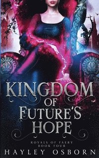 bokomslag Kingdom of Future's Hope