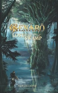 bokomslag G?n?r?. Lost in the Swamp