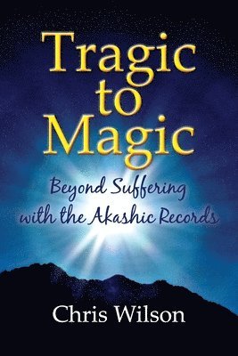 bokomslag Tragic to Magic