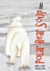 bokomslag Polar Bear Soup