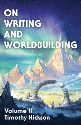 On Writing and Worldbuilding 1