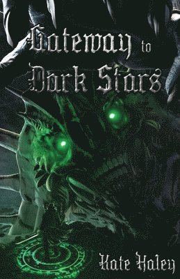 Gateway to Dark Stars 1