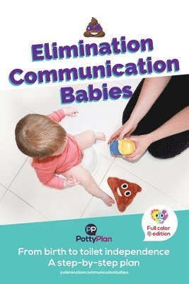 Rebecca M Larsen - Elimination Communication Babies, Häftad