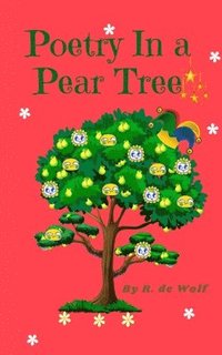 bokomslag Poetry in a Pear Tree