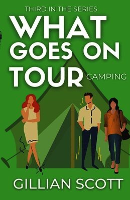 What Goes On Tour - Camping