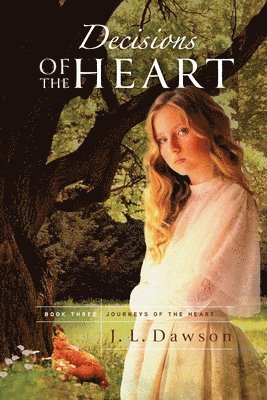 J L Dawson - Decisions of the Heart, Häftad