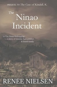 bokomslag The Ninao Incident