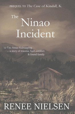 The Ninao Incident 1