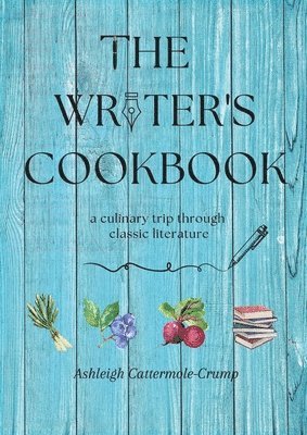 bokomslag The Writer's Cookbook