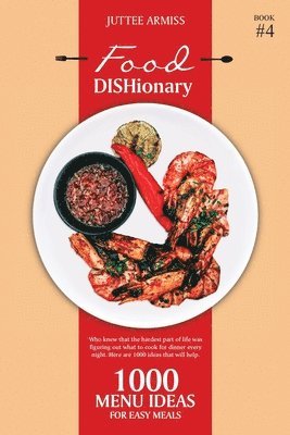 Food DISHionary (Book 4)