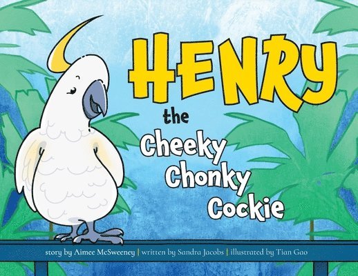 Henry The Cheeky Chonky Cockie 1