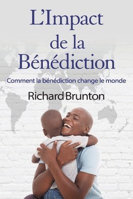 bokomslag L'Impact de la Bénédiction