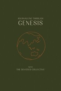bokomslag Journalling Through Genesis With The Devoted Collective