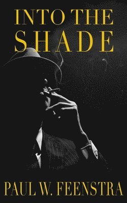 Into The Shade 1