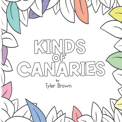 Kinds of Canaries 1