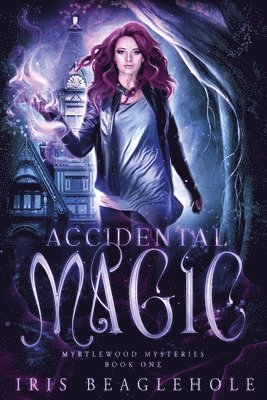 Accidental Magic 1