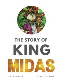 bokomslag The Story of King Midas