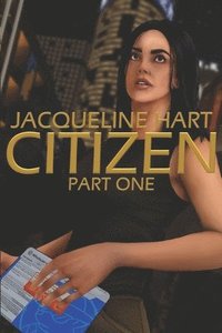 bokomslag Jacqueline Hart Citizen Part One