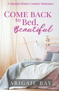 bokomslag Come Back to Bed, Beautiful