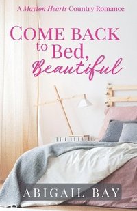 bokomslag Come Back to Bed, Beautiful