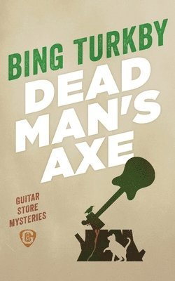 Dead Man's Axe 1