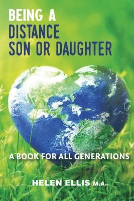 Helen Ellis, Helen, Ellis - Being a Distance Son or Daughter, Häftad