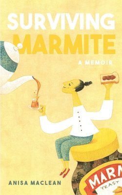 bokomslag Surviving Marmite: A Memoir of Growing up Iranian in New Zealand