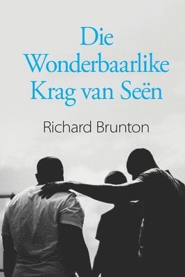 Die Wonderbaarlike Krag van Sen 1