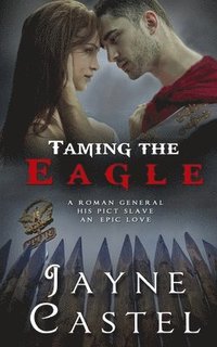 bokomslag Taming the Eagle